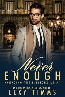 Never Enough by Lexy Timms