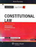 Constitutional Law: Keyed to Courses Using Chemerinsky's Constitutional Law by Casenotes