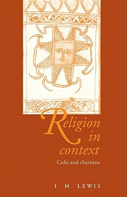 Religion in Context by I. M. Lewis