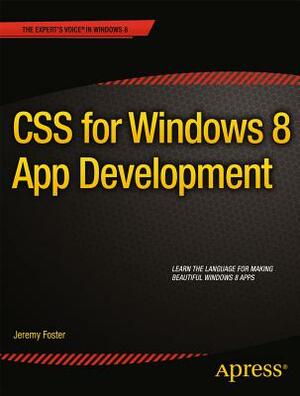 CSS for Windows 8 App Development by Jeremy Foster