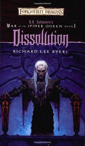 Dissolution by Richard Lee Byers