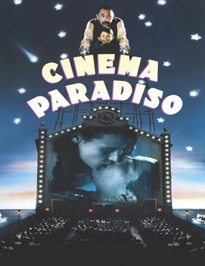 Cinema Paradiso: screenplay by Terrence Ryan