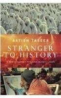 Stranger to History by Aatish Taseer