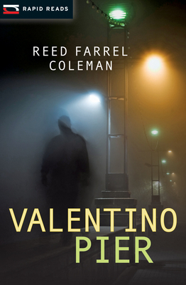 Valentino Pier: A Gulliver Dowd Mystery by Reed Farrel Coleman