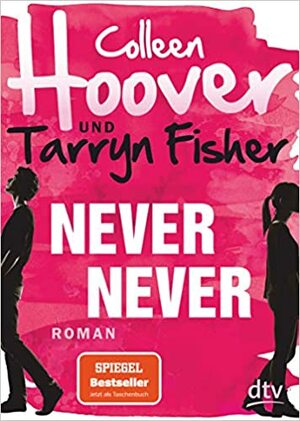 Never Never by Colleen Hoover, Tarryn Fisher