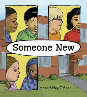 Someone New by Anne Sibley O'Brien