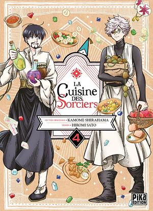 La Cuisine des Sorciers, Tome 4 by Kamome Shirahama, Hiromi Satō