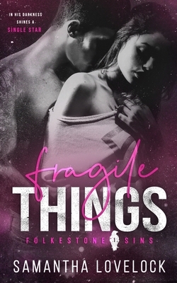 Fragile Things by Samantha Lovelock