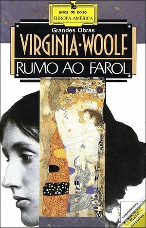 Rumo ao Farol by Virginia Woolf