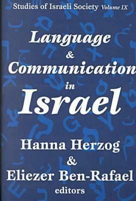 Language and Communication in Israel by Hanna Herzog