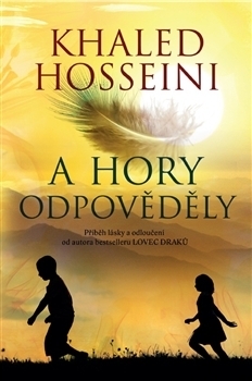 A hory odpověděly by Miroslava Kopicová, Khaled Hosseini