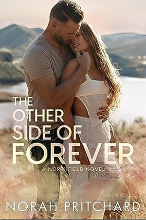 The Other Side of Forever by Norah Pritchard