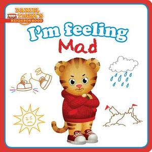 I'm Feeling Mad by Natalie Shaw