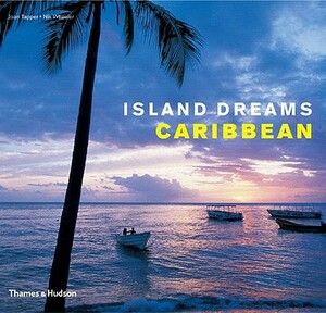 Island Dreams Caribbean by Joan Tapper