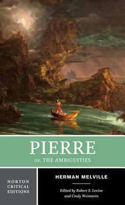 Pierre: Or, the Ambiguities by Herman Melville