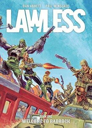 Lawless, Book One: Welcome to Badrock by Dan Abnett