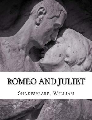 Romeo and Juliet by William Shakespeare