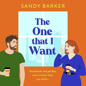 The One That I Want by Sandy Barker