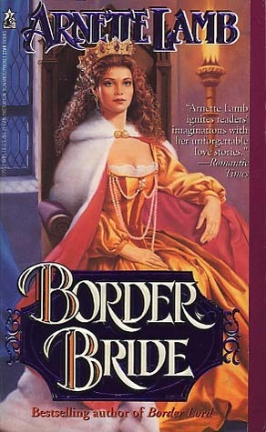 Border Bride by Carolyn Tolley, Arnette Lamb