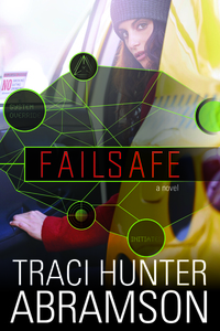 Failsafe by Traci Hunter Abramson