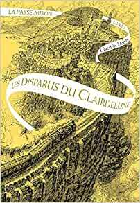 Les Disparus du Clairdelune by Christelle Dabos