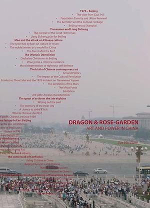 Dragon &amp; Rose Garden: Art and Power in China by Sus van Elzen