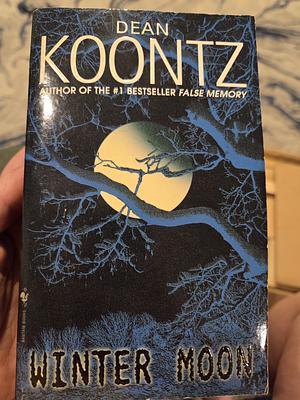 Winter Moon by Dean Koontz