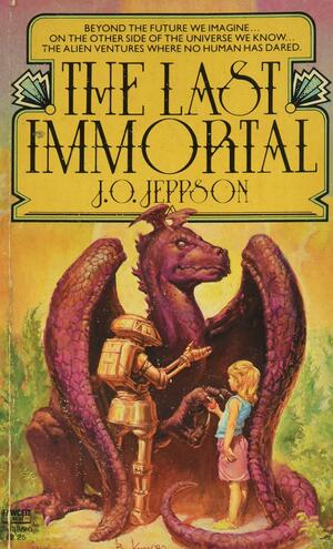 The Last Immortal by J.O. Jeppson