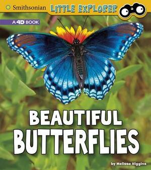 Beautiful Butterflies: A 4D Book by Melissa Higgins