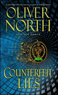 Counterfeit Lies by Bob Hamer, Oliver North