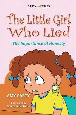 The Little Girl Who Lied by Amy Carty