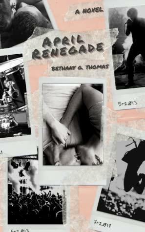 April Renegade by B.G. Wolfe