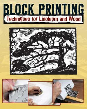 Block Printing: Techniques for Linoleum and Wood by Sandy Allison, Robert Craig