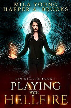 Playing with Hellfire: Large Print by Mila Young, Harper A. Brooks