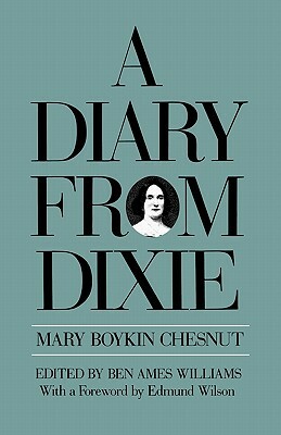 Diary from Dixie by Mary Boykin Chesnut