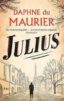 Julius by Daphne du Maurier