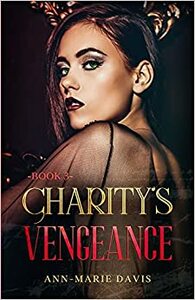 Charity's Vengeance by Ann-Marie Davis