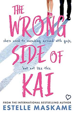 The Wrong Side of Kai by Estelle Maskame