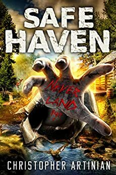 Safe Haven - Neverland (Part 1) by Christopher Artinian