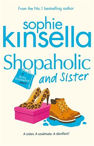 Shopaholic and Sister by Sophie Kinsella