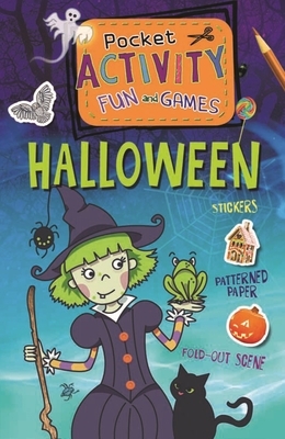 Halloween Pocket Activity Fun and Games: Games, Puzzles, Fold-Out Scenes, Patterned Paper, Stickers! by William C. Potter
