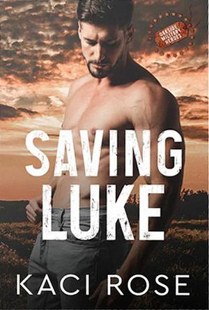 Saving Luke by Kaci Rose