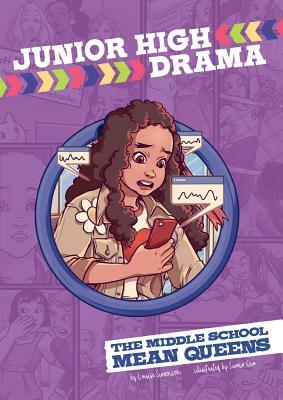 The Middle School Mean Queens by Louise Simonson