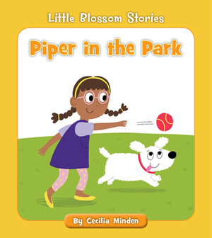 Piper in the Park by Cecilia Minden