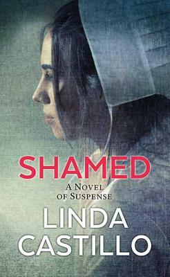 Shamed by Linda Castillo