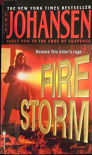 Firestorm: A Novel by Iris Johansen