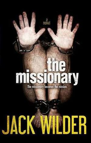 The Missionary by Jack Wilder