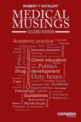 Medical Musings: Second Edition by Robert Thayer Sataloff