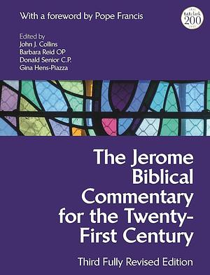 The Jerome Biblical Commentary for the Twenty-First Century: Third Fully Revised Edition by Donald Senior, John J. Collins, Barbara E. Reid, Gina Hens-Piazza