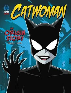 Catwoman: An Origin Story by Louise Simonson